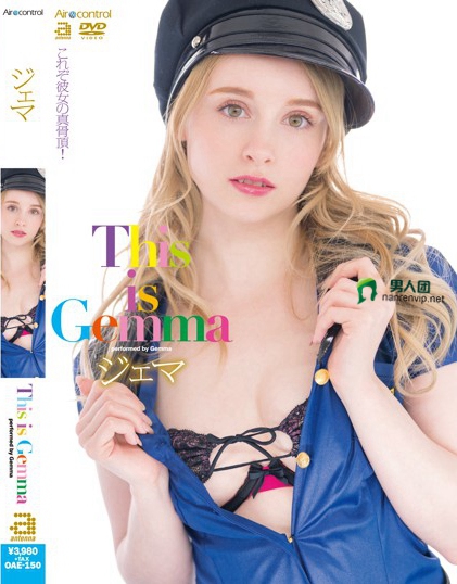 This is Gemma ジェマ